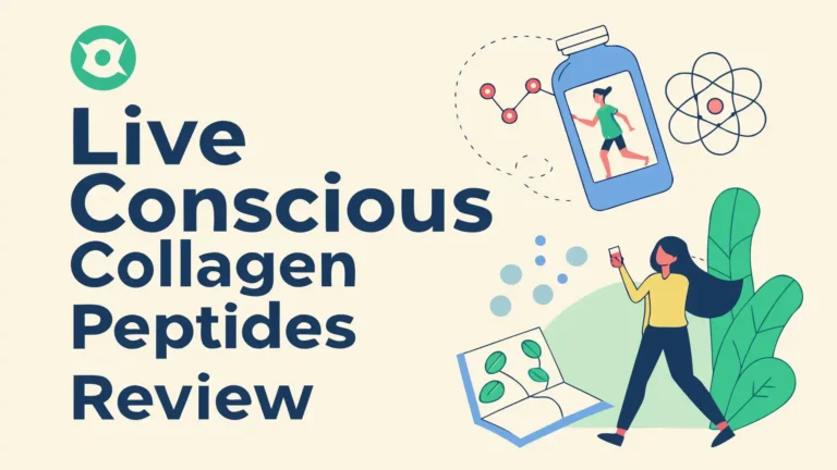 Live Conscious Collagen Peptides Review: Is It Worth Buying?