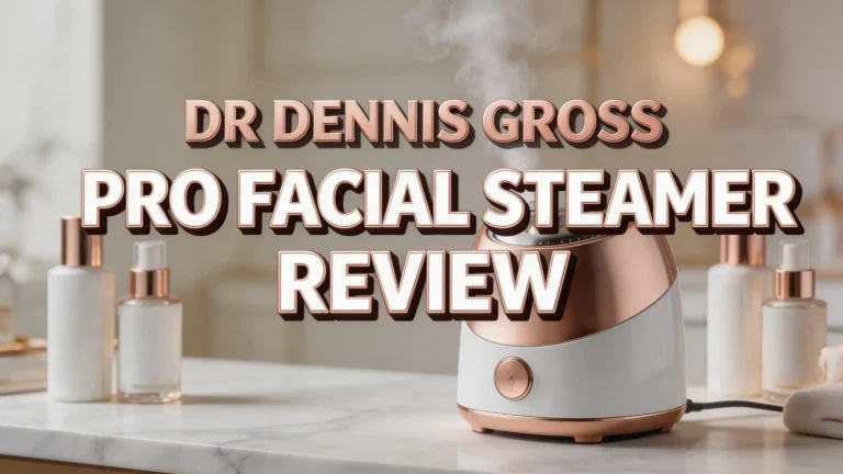Dr. Dennis Gross Pro Facial Steamer Review 2026: Worth Trying?