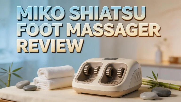 Miko Shiatsu Foot Massager Review 2026: Should You Buy It?