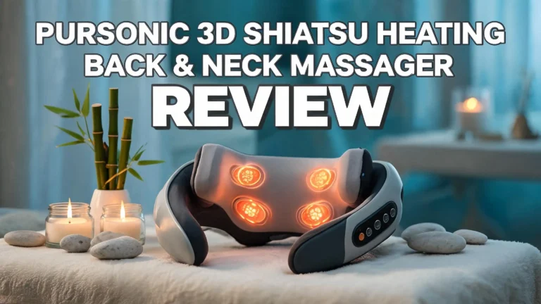 Pursonic 3D Shiatsu Heating Back and Neck Massager Review 2026: Is It Worth Buying?