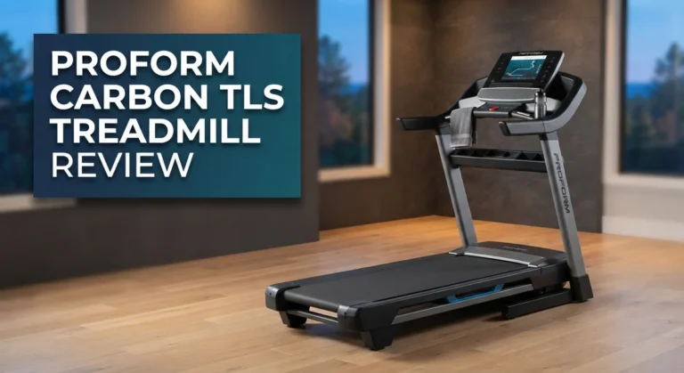 ProForm Carbon TLS Treadmill Review: Should You Buy This?